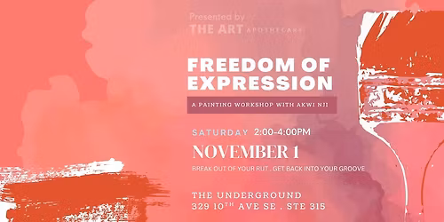 FREEDOM OF EXPRESSION (with Paint 2-4pm)