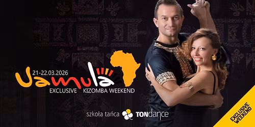 Exclusive weekend | Vamula | Kizomba & Semba