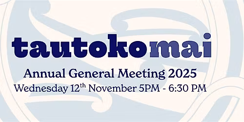 Tautoko Mai: Annual General Meeting 2025
