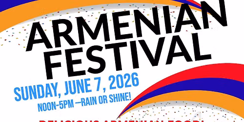 2026 St. James Armenian Festival!