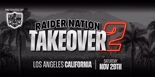RAIDER NATION LA TAKEOVER PARTY