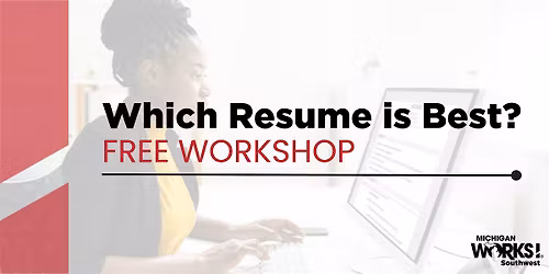 Kalamazoo County Workshop: Which Resume is Best?