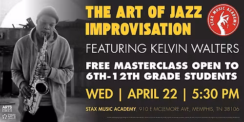 Free Jazz Improvisation Workshop for Teens featuring Kelvin Walters