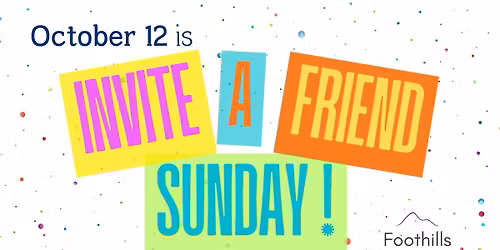 Invite a Friend Sunday