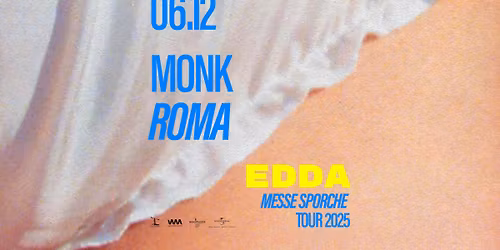 Messe sporche \/\/ EDDA live at MONK \/\/ Roma
