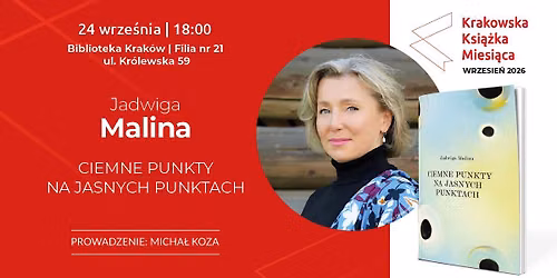 Krakowska Ksi\u0105\u017cka Miesi\u0105ca \u2013 \u201eCiemne punkty na jasnych punktach\u201d