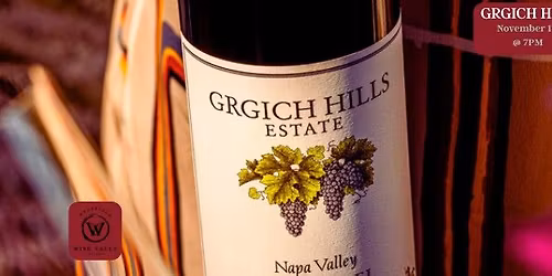 \ud83c\udf47 Grgich Hills Estate Tasting \ud83c\udf47