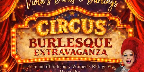 Viola\u2019s Divas & Darlings Circus Burlesque Extravaganza