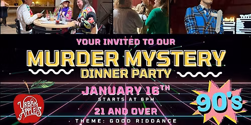 M**der Mystery Dinner - January 16