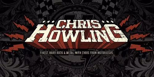 CHRIS HOWLING BAND feat CHRIS of MOTORJESUS
