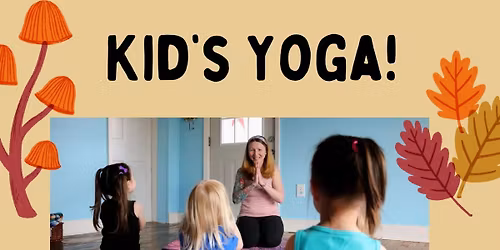 Kid's Yoga