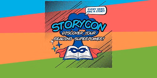 STORYCON: Discover Your Reading Superpower!