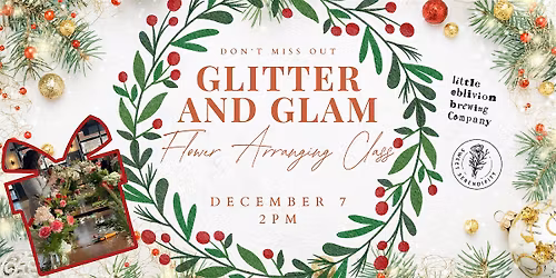 Glitter and Glam Flower Arranging Class