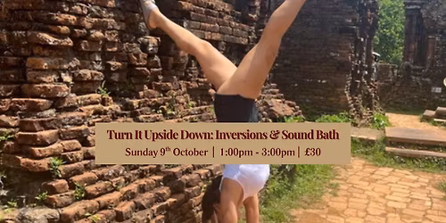 Turn It Upside Down: Inversions & Sound Bath