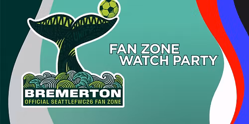 Bremerton Fan Zone Watch Party