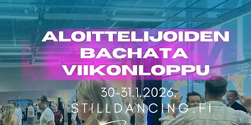 Aloittelijoiden Bachata viikonloppu 30-31.1.2026.