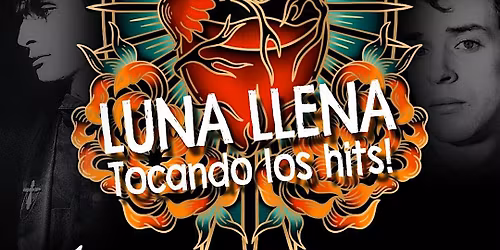 NOCHE DE Rock En Espa\u00f1ol en VIVO con Luna Llena