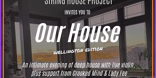 String House Project - Our House - Wellington edition