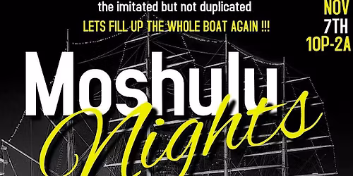 Moshulu Nights - an SOTW Production - Scorpio Season