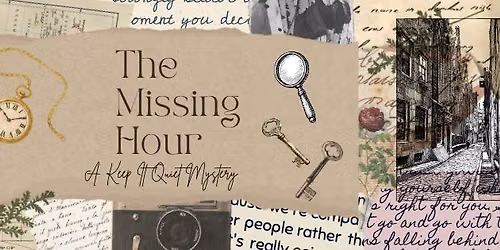 Keep It Quiet: The Missing Hour