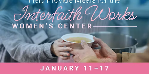 Meals for Interfaith Works Women's Center