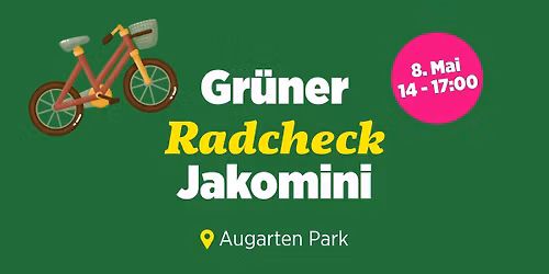 Gr\u00fcner Radcheck Jakomini