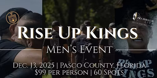 Rise Up Kings - Pasco County, Florida