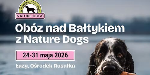 Ob\u00f3z nad Ba\u0142tykiem z Nature Dogs 