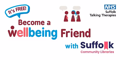 Wellbeing Friends with Suffolk Libraries
