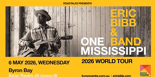 Eric Bibb & Band - One Mississippi Tour | Music | Byron Theatre