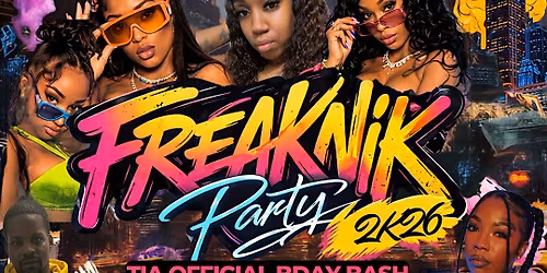 Tia #freaknik Bday bash with Rocky badd