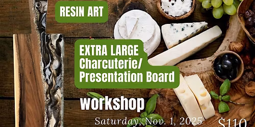 Extra Large Resin Charcuterie Presentation Board Workshop