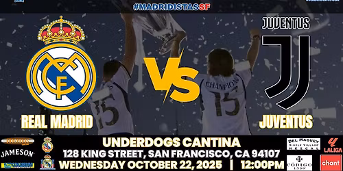 REAL MADRID vs JUVENTUS | UCL | Watch Party at Underdogs Cantina