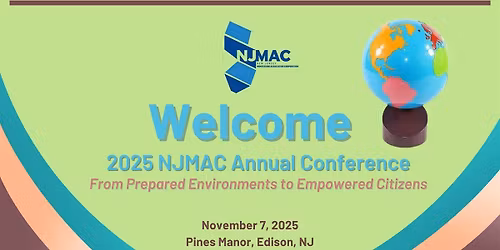 2025 New Jersey Montessori Association Corporation, NJMAC Annual Conference