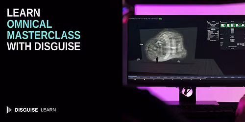 Disguise OmniCal Masterclass