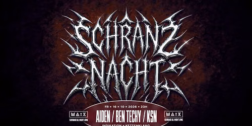 Schranz Nacht w\/ Aiden, Ben Techy & KSN