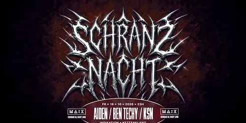Schranz Nacht w Aiden Ben Techy & KSN
