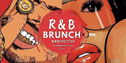 R&B BRUNCH SAT 25 OCT MANCHESTER