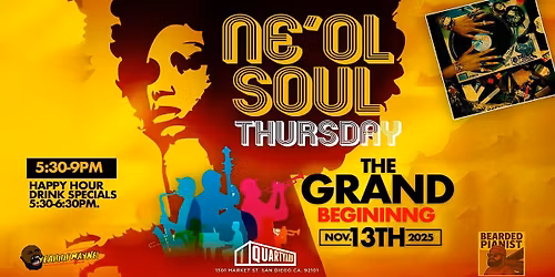Ne'Ol Soul Thursday: The Grand Beginning