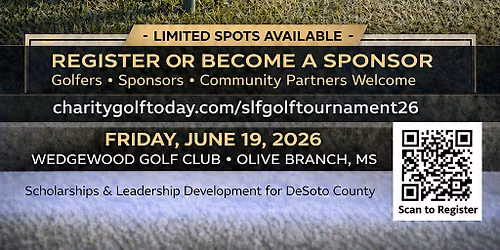 7th Annual Southaven Leadership Foundation Scholarship Golf Tournament