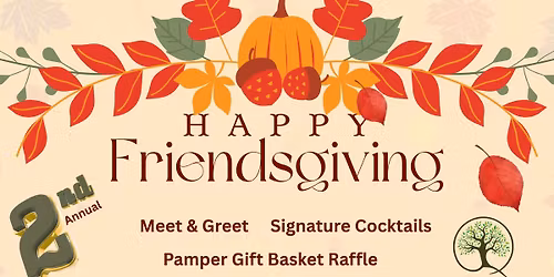 2nd Annual Friendsgiving Mixer