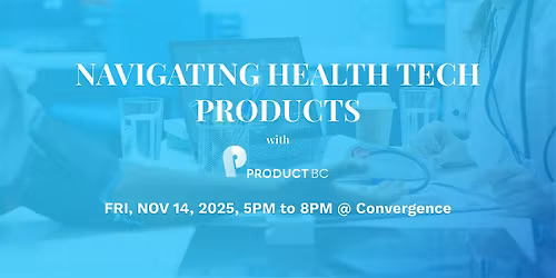 Navigating Health Tech Products with ProductBC