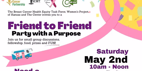 Friend to Friend A Party with a Purpose