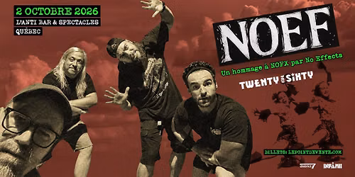 No Effects (hommage \u00e0 NOFX) avec Twenty Five Sixty \/\/ Vendredi 2 octobre 2026 \/\/ L'Anti 