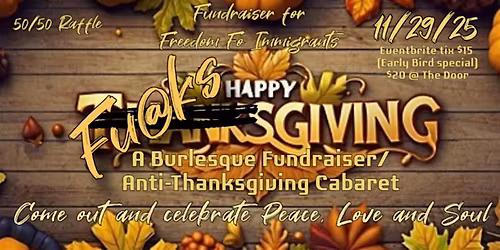 Fauxgiving: A Burlesque Fundraiser Anti-Thanksgiving Cabaret
