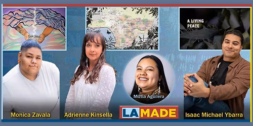 LA Made: An Afternoon With Tongva Artists