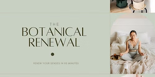 Botanical Renewal Ritual | Wellness Renewal For Woman