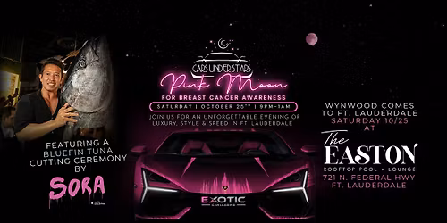 CARS UNDER STARS: PINK MOON - FOR BREAST CANCER AWARENESS