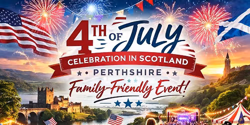 4th of July Celebration in Scotland