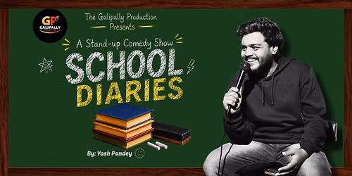 SCHOOL DIARIES By Yash Pandey